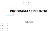 PROGRAMA PRIMER CUATRIMESTRE 2022